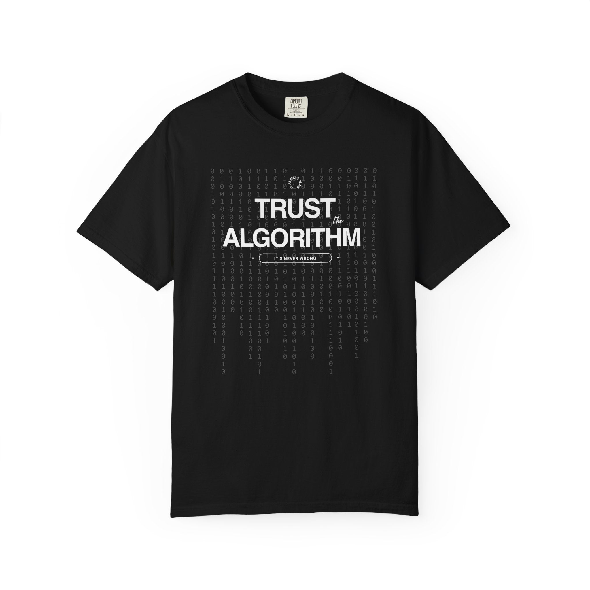 Trust the Algorithm Unisex T-Shirt — Techy Binary Graphic Tee