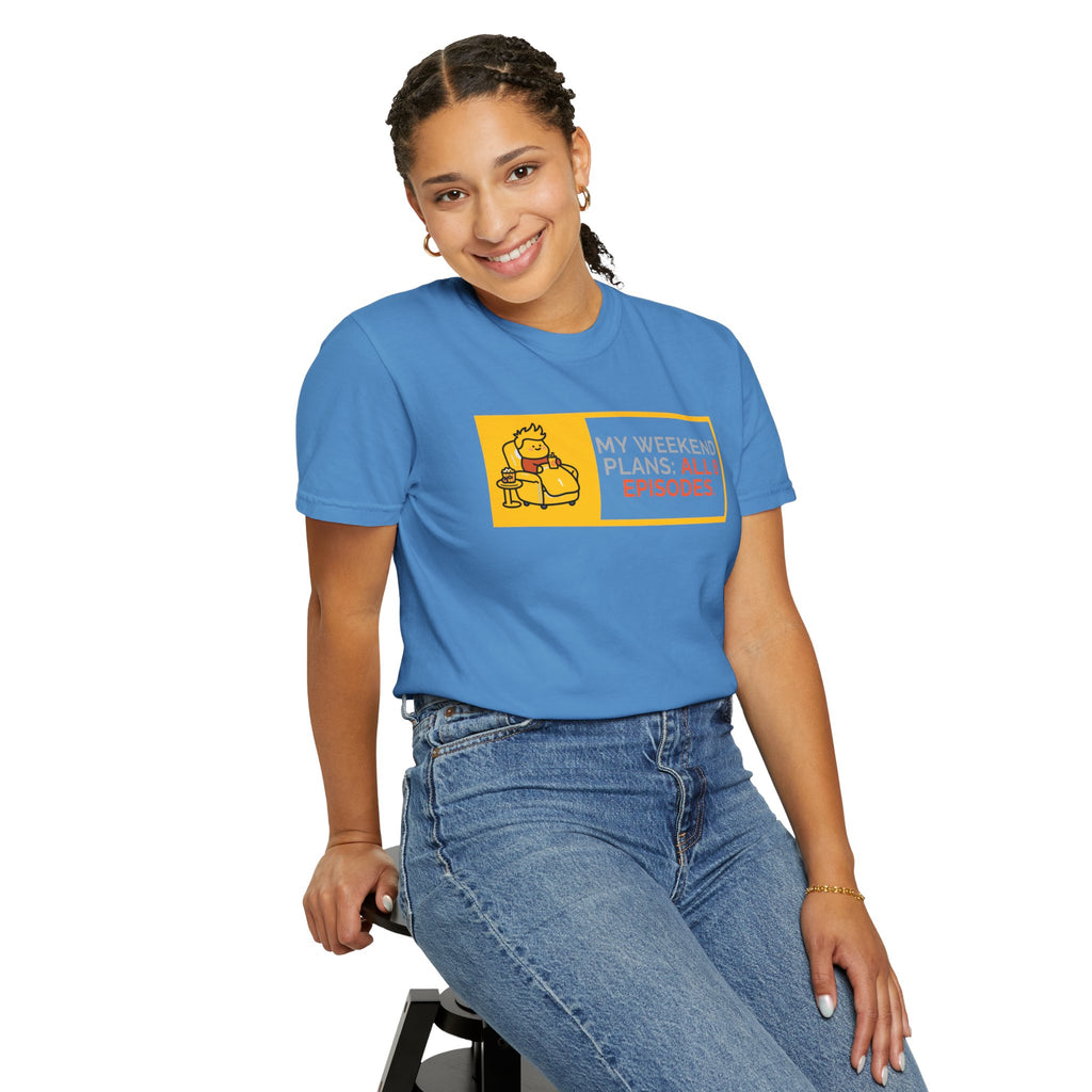 TV Binge Tee — “My Weekend Plans: All 8 Episodes” Unisex T-Shirt