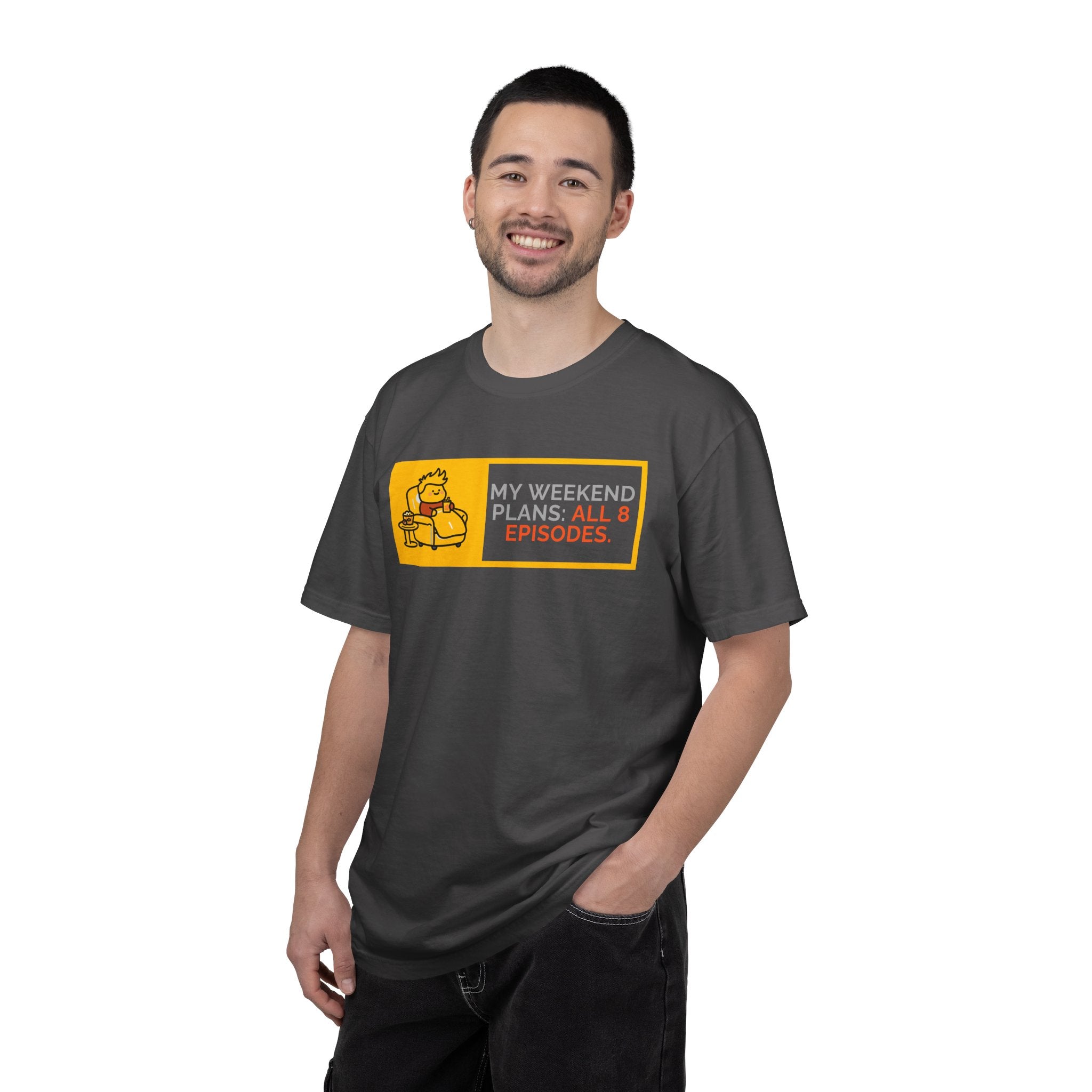 TV Binge Tee — “My Weekend Plans: All 8 Episodes” Unisex T-Shirt