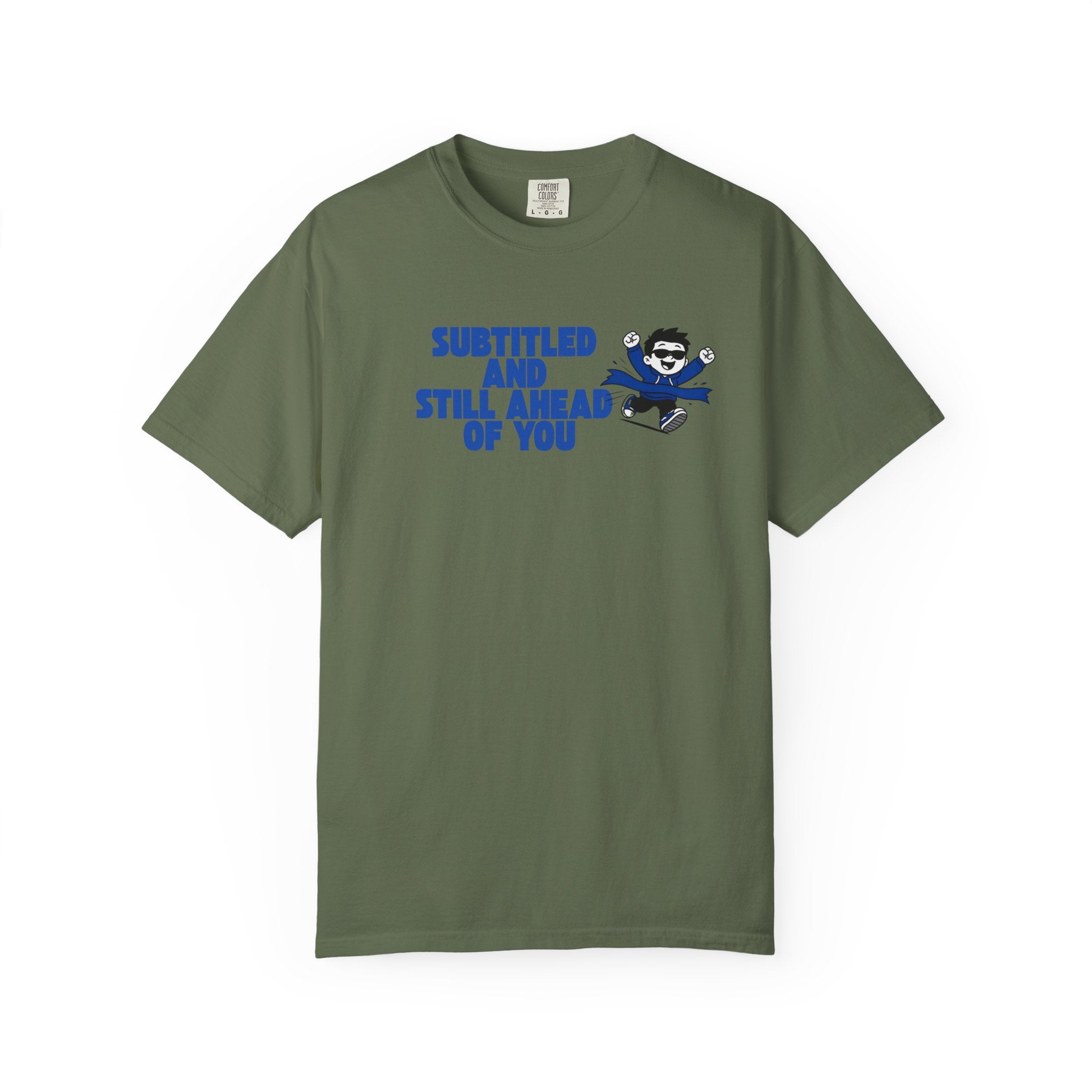 Unisex T-Shirt — “Subtitled and Still Ahead of You” Retro Cartoon Graphic Tee
