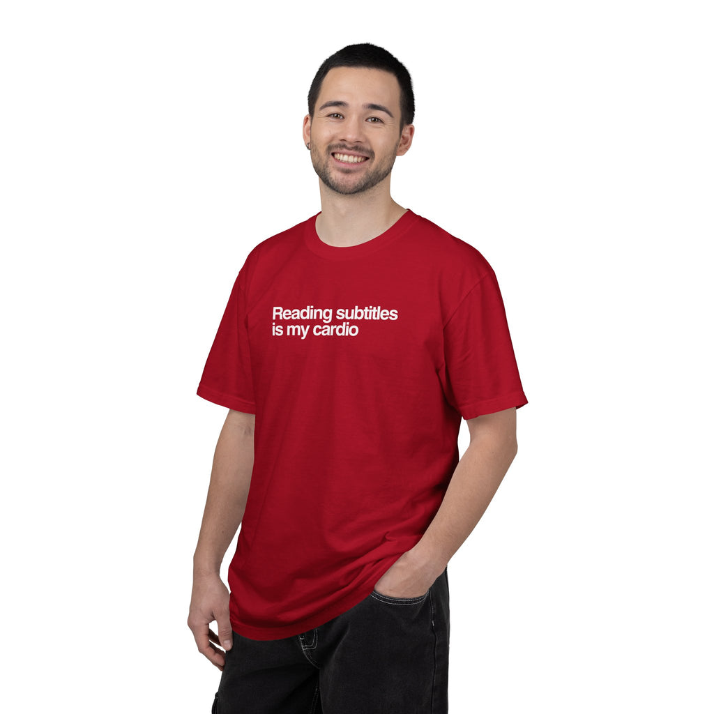 "Reading Subtitles is my cardio" Unisex T-Shirt