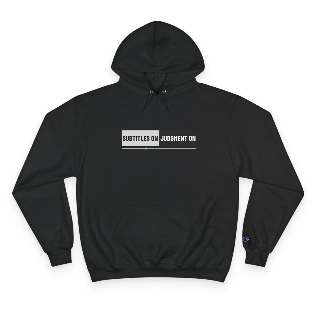 Unisex Hoodie — "Subtitles On, Judgment Off" Minimal Graphic Pullover