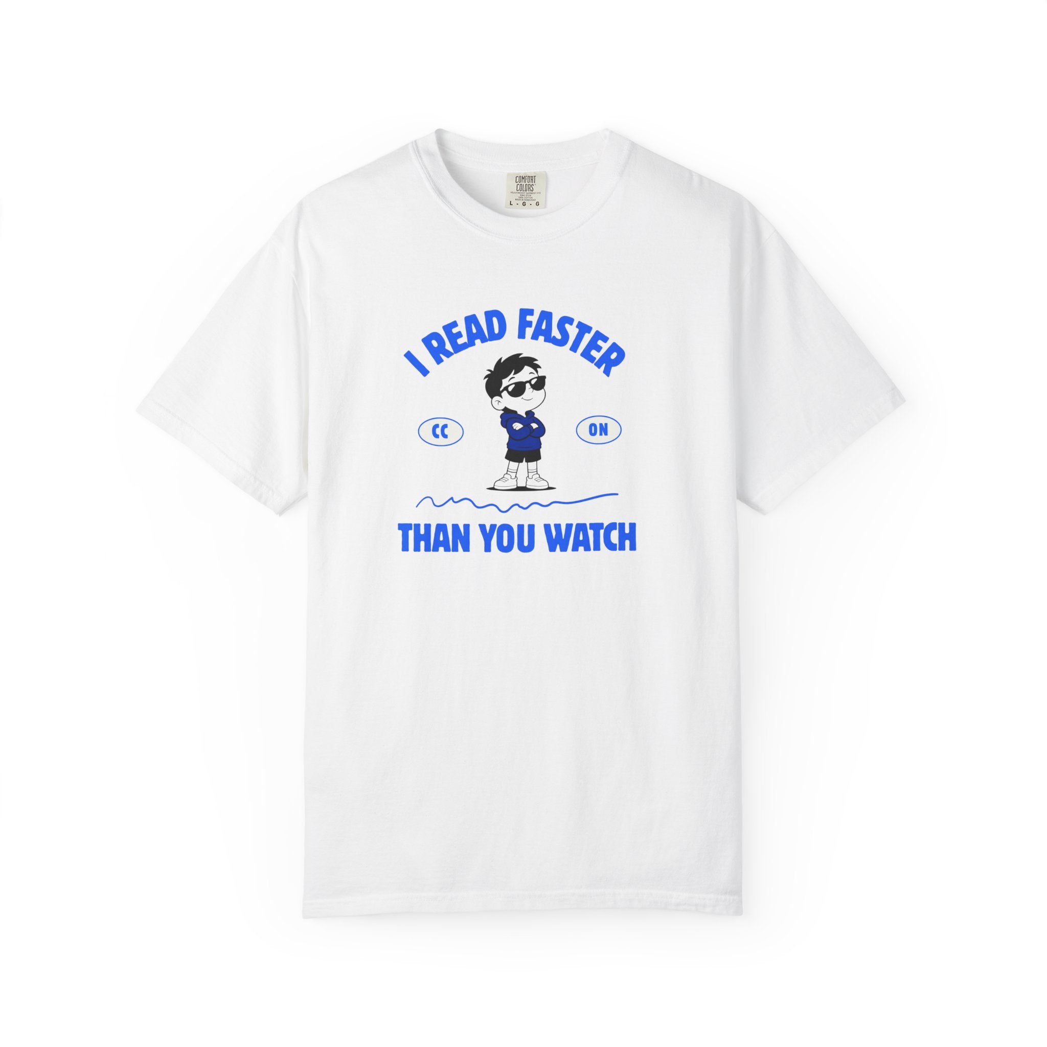 I Read Faster Than You Watch T-Shirt — Funny Reading Nerd Unisex Tee