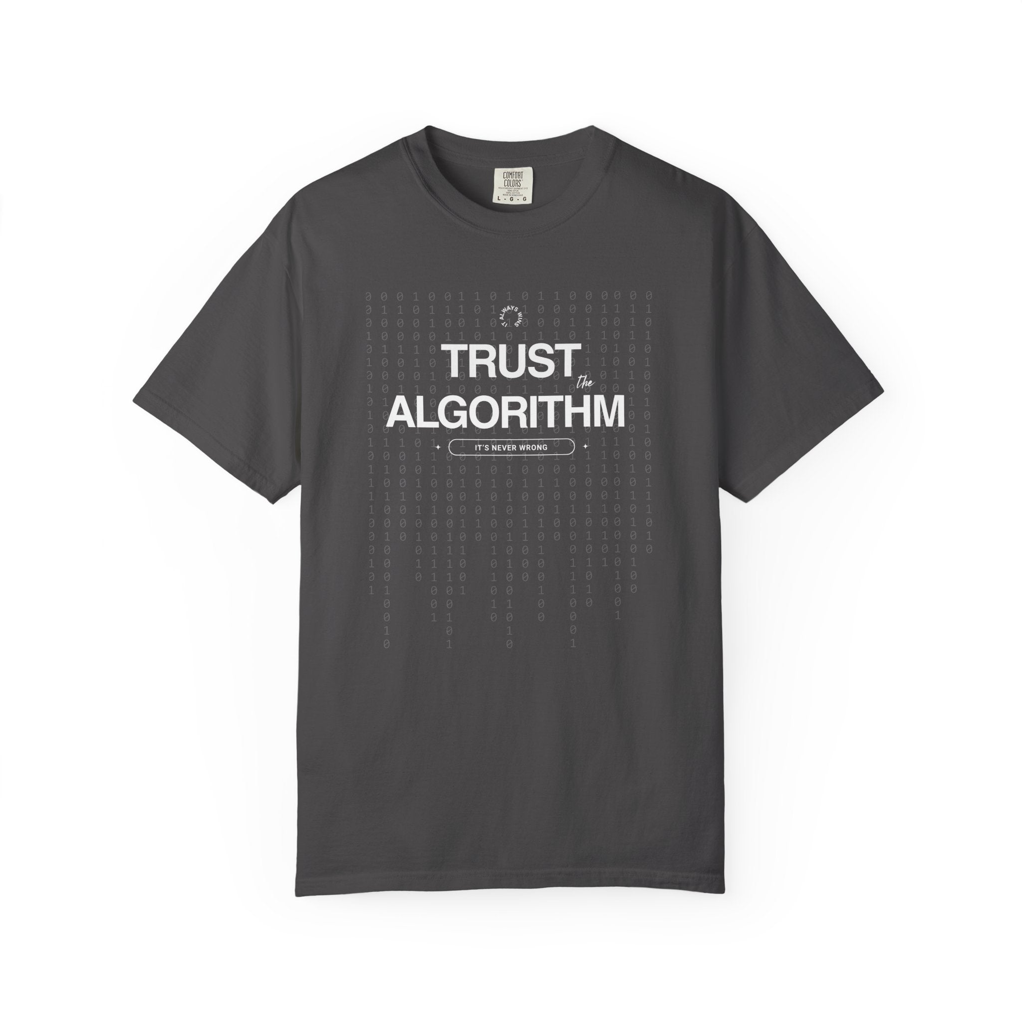 Trust the Algorithm Unisex T-Shirt — Techy Binary Graphic Tee