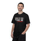 Unisex T-Shirt — "Renew My Show or Face Me" Fan Protest Tee