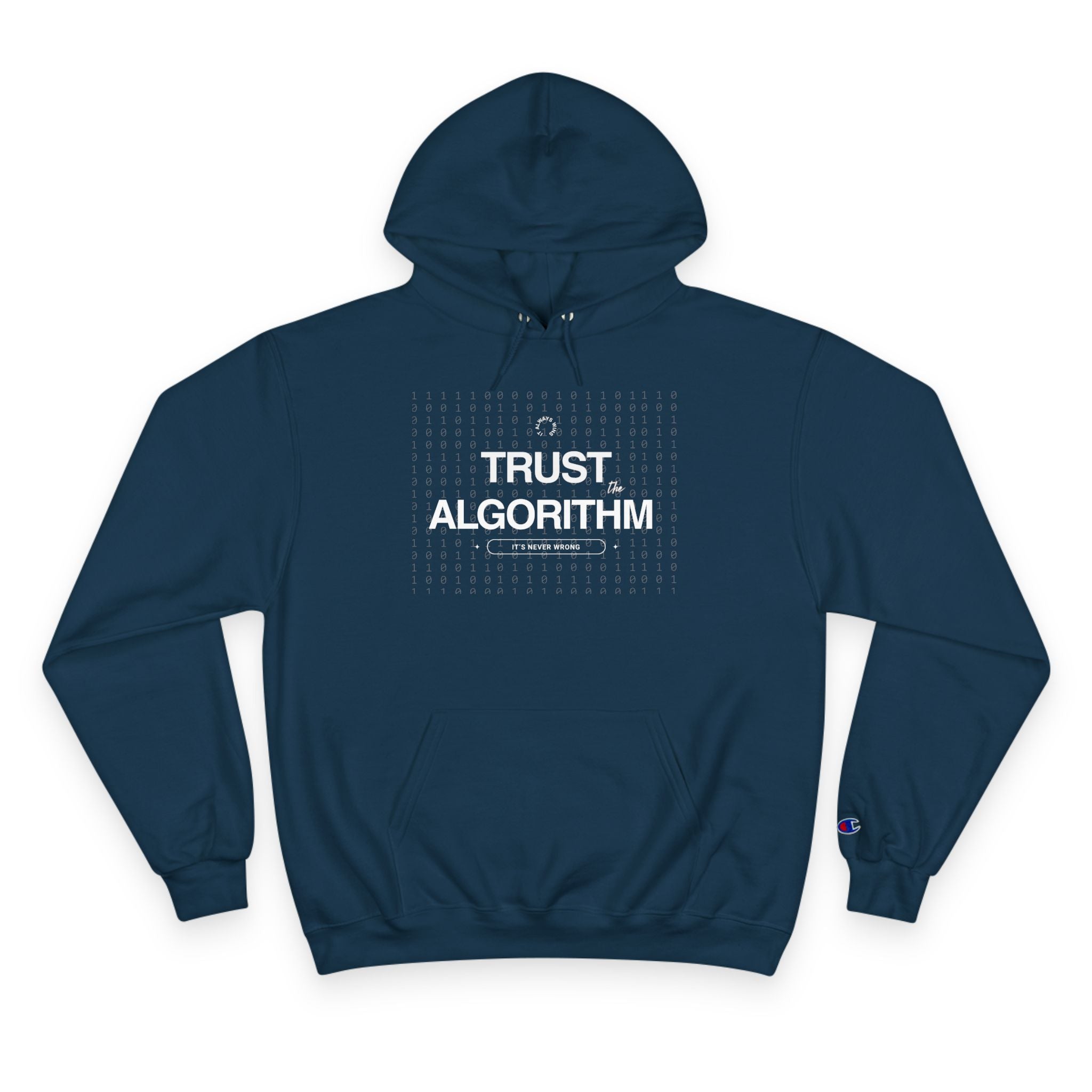 Trust the Algorithm Unisex Hoodie — Tech Humor Pullover for Coders