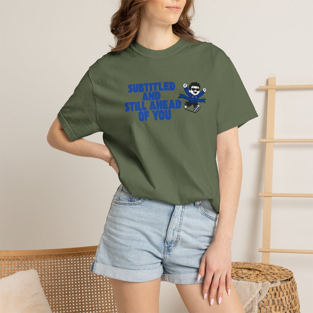 Unisex T-Shirt — “Subtitled and Still Ahead of You” Retro Cartoon Graphic Tee