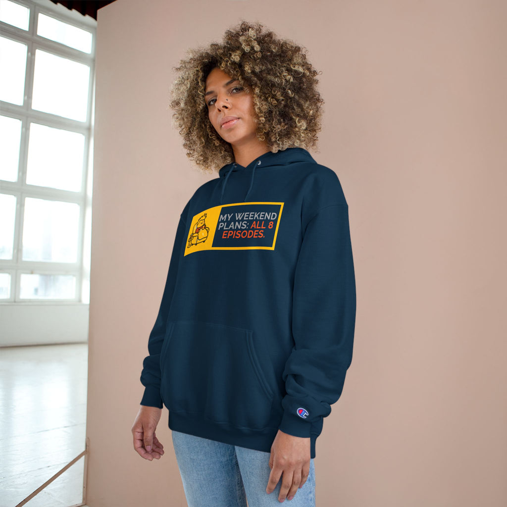 TV Binge Pullover — “My Weekend Plans: All 8 Episodes” Unisex  Hoodie