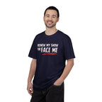 Unisex T-Shirt — "Renew My Show or Face Me" Fan Protest Tee