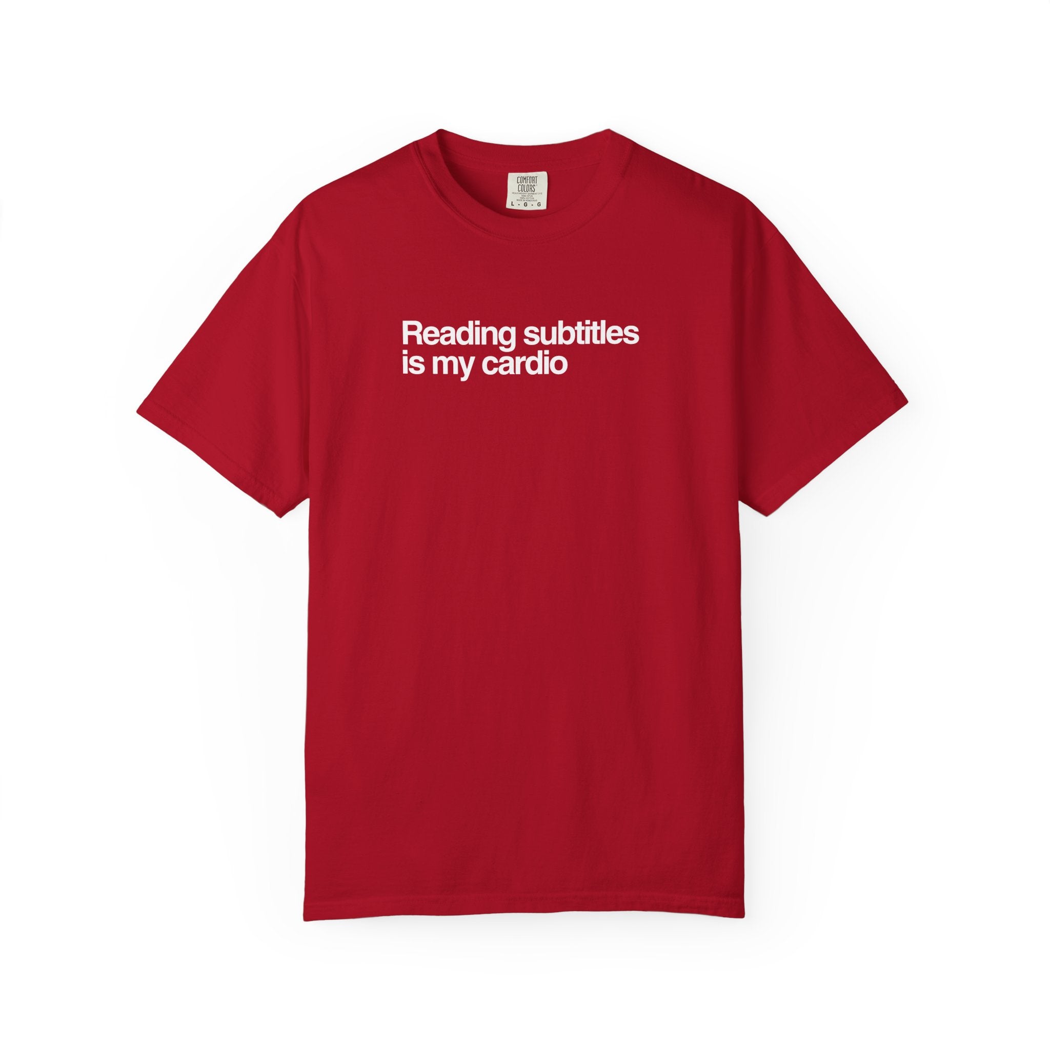 "Reading Subtitles is my cardio" Unisex T-Shirt
